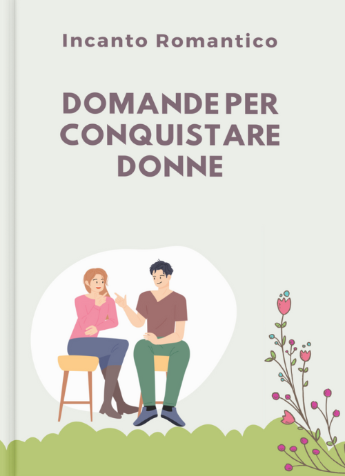 Domande per Conquistare Donne